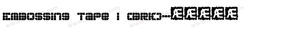 Embossing Tape 1 (BRK)字体转换